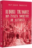 Iubiri tragice din inalta societate de altadata