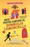 Jocul pentru campioni al domnului Lemoncello. Seria Lemoncello Vol.4, Corint