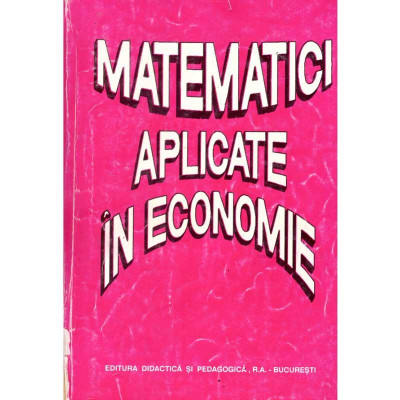 colectiv - Matematici aplicate in economie - 135774 foto