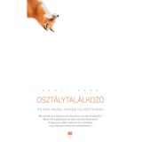 Oszt&aacute;lytal&aacute;lkoz&oacute; &eacute;s m&aacute;s mes&eacute;k ink&aacute;bb felnőtteknek - R&eacute;nyi &Aacute;d&aacute;m