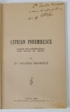 CIPRIAN PORUMBESCU . ICOANE DIN FRAMANTARILE UNUI SUFLET DE ARTIST , de Dr. VALERIU BRANISCE , 1908