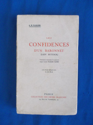 A.W. FLOGGER - LES CONFIDENCES D&amp;#039;UN BARONNET , PARIS , 1929 , EX. 155 , EROTICA* foto