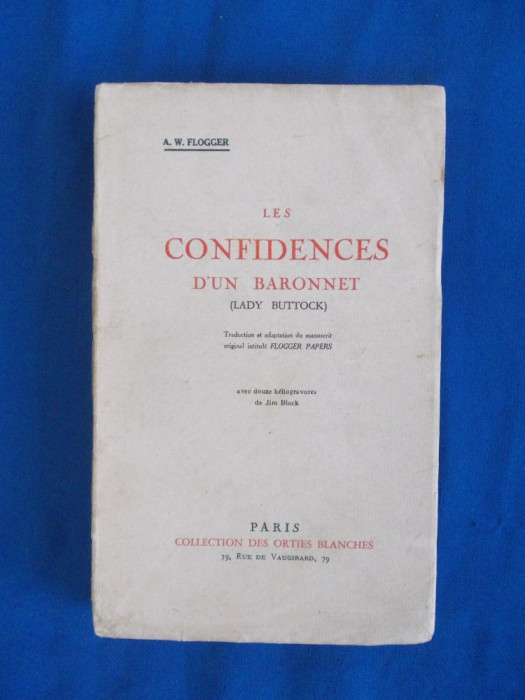 A.W. FLOGGER - LES CONFIDENCES D&#039;UN BARONNET , PARIS , 1929 , EX. 155 , EROTICA*