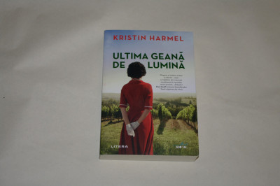 Ultima geana de lumina - Kristin Harmel - Editura Litera - 2021 foto