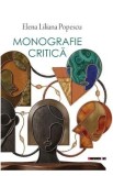 Monografie critica - Elena Liliana Popescu