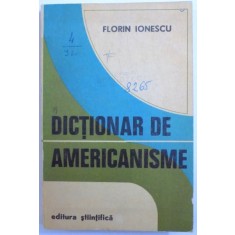 DICTIONAR DE AMERICANISME de FLORIN IONESCU 1972