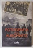 FOTOGRAFIA DE LA AUSCHWITZ , roman de JULIE TULBA , 2025 *MICI DEFECTE