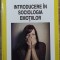 Introducere in sociologia emotiilor - Gabriel Jderu