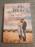 Un barbat si o femeie Jojo Moyes