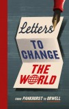 Letters to Change the World | Travis Elborough, Ebury Publishing