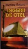 CY - Nicolae ROTARU &quot; Ingerii de Otel&quot;, 1999, Rao