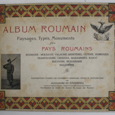 ALBUM ROUMAIN - PAYSAGES , TYPES , MONUMENTS DES PAYS ROUMAINS , textes et introduction par ALEXANDRE DE STOURDZA , 1918 *PREZINTA HALOURI DE APA