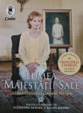 Lumea Majestatii Sale. Jubileul Custodelui Coroanei Romane, Alexandru Muraru, Corint, 2019, Istorie, 288 pagini, brosata