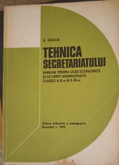 TEHNICA SECRETARIATULUI, MANUAL PENTRU LICEE ECONOMICE SI DE DREPT ADMINISTRATIV, CLASELE A XI-A SI A XII-A-253706
