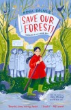 SAVE OUR FOREST! - SAS Gardners EU