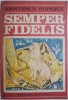 Semper Fidelis - Aristide N. Popescu - Studii Literare, Critica literara