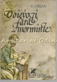 Voievozi Fara Morminte - Niculae Crisan, Cartea Romaneasca, 1979, Roman, Beletristica