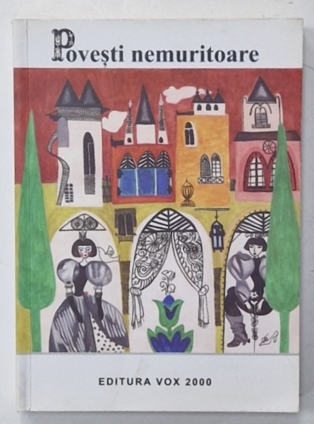 POVESTI NEMURITOARE , VOLUMUL 2 , APARUTA 2012