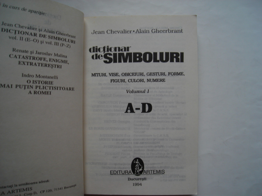 Dictionar de simboluri (vol. I) A-D - Jean Chevalier, Alain Gheerbrant,  Alta editura, 1994 | Okazii.ro