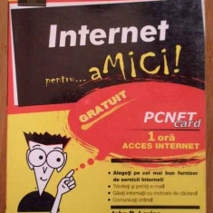 Internet Pentru...amici! - John R. Levine Carol Baroudi Margaret Levine Young,282079