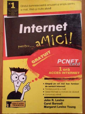 Internet Pentru...amici! - John R. Levine Carol Baroudi Margaret Levine Young,282079 foto