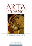 Cumpara ieftin Arta icoanei . O teologie a frumusetii