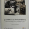 JEWISH WITNESS TO A ROMANIAN CENTURY , PICTURES AND STORIES FROM THE CENTROPA INTERVIEWS - A GUIDE TO THE EXHIBITION , 2007