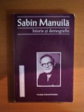 ISTORIE SI DEMOGRAFIE de SABIN MANUILA ,1995