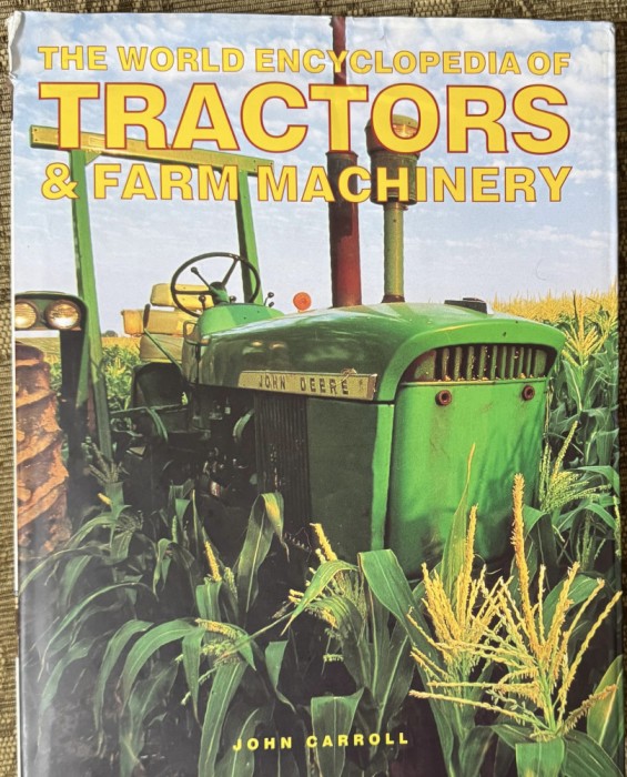 The World Encyclopedia of Tractors &amp; Farm Machinery