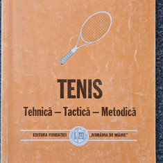 TENIS. TEHNICA. TACTICA. METODICA - Lazarescu, Teusdea