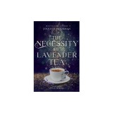 The Necessity of Lavender Tea: Mystic Water Series Book 2