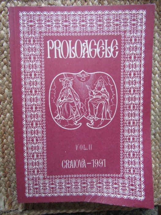 Proloagele diortosite si &icirc;mbog. de pr.Benedict Ghius cu binecuv.IPS Nestor-vol2
