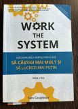 Work the system - Sam Carpenter