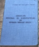 ACTRR01 Act Carnet Consiliu central al sidicatelor de stat din Romania - Carnet de membru