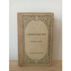 G. Paris, E. Langlois - Chrestomathie du Moyen Age