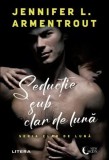 Seductie sub clar de luna - Jennifer L. Armentrout