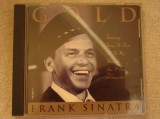 FRANK SINATRA - Gold - C D original ca NOU