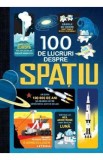 100 de lucruri despre Spatiu