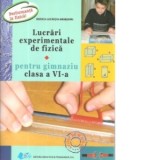 Lucrari experimentale de fizica pentru gimnaziu clasa a VI-a