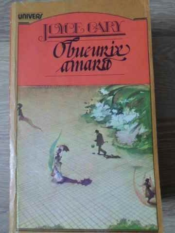 O BUCURIE AMARA-JOYCE CARY-107738