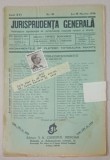 JURISPRUDENTA GENERALA , PUBLICATIUNE SAPTAMANALA DE JURISPRUDENTA REZUMATA ROMANA SI STREINA , NR.10 , 1938
