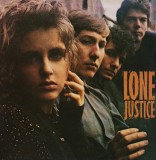 Vinil Lone Justice &ndash; Lone Justice (VG++)