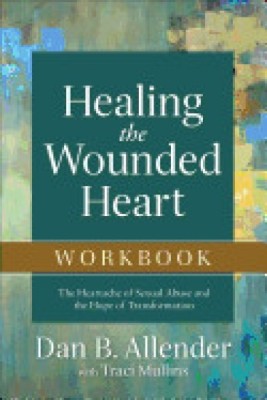 Healing the Wounded Heart Workbook foto