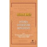 Istoria literaturii romanesti Volumul 1 - Nicolae Iorga
