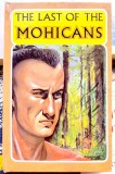 The last of the Mohicans J. Fenimore Cooper