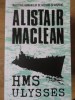 HMS Ulysses - Alistair MacLean, Editura Litera, 2018, Carte Politista, Paperback, 414 pagini