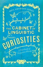 The Cabinet of Linguistic Curiosities A Yearbook of Forgotten Words foto