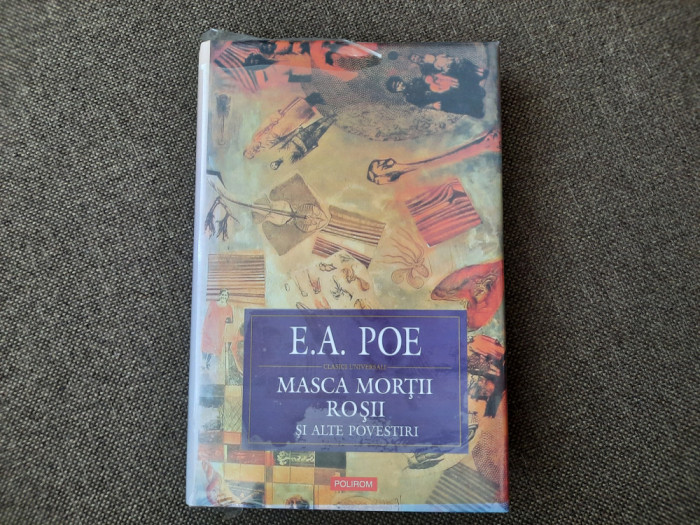 E A Poe - Masca mortii rosii. Schite, nuvele, povestiri EDITIE DE LUX IN TIPLA