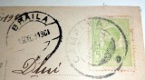 CARTE POSTALA / FELICITARE - STAMPILA BRAILA 1913