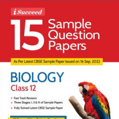 CBSE Board Exam 2023 I-Succeed 15 Sample Question Papers - BIOLOGY Class 12th